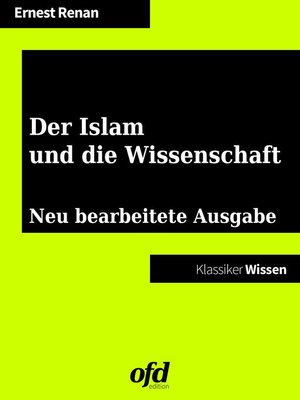 cover image of Der Islam und die Wissenschaft